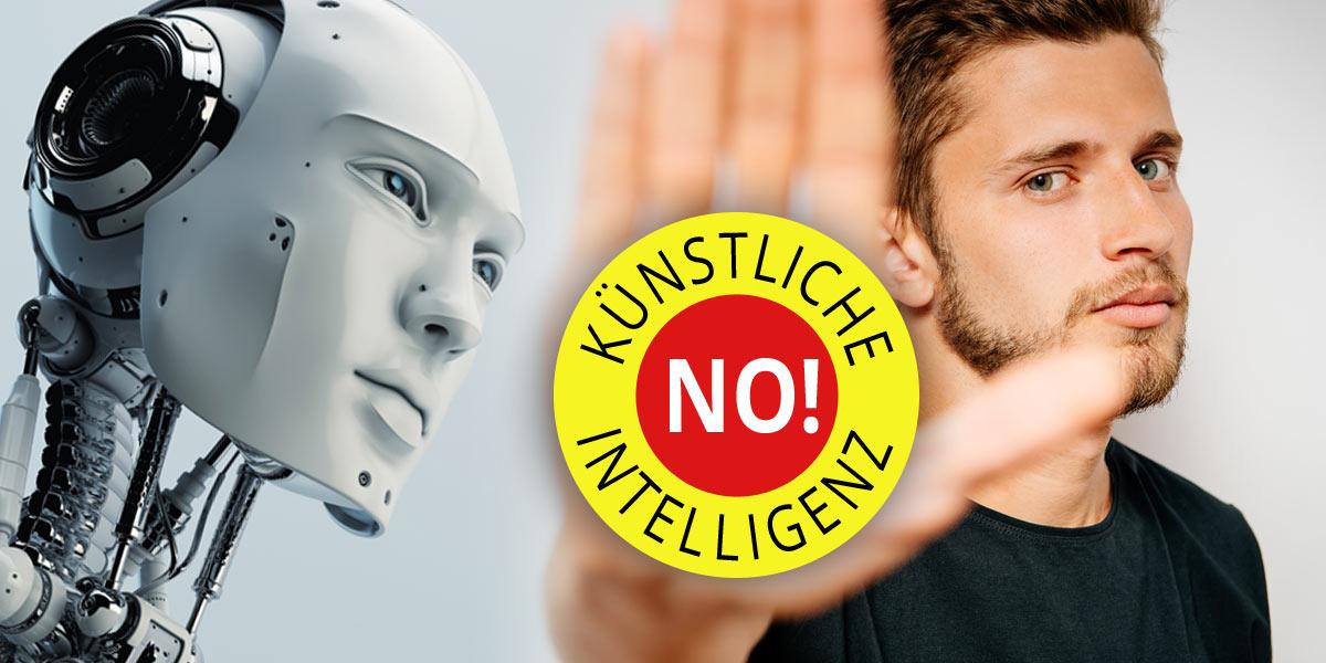 Künstliche Intelligenz - Say NO!